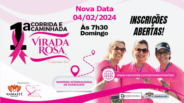 1º Virada Rosa - Nova data 04/02/2024
